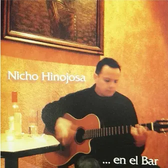 ...En el Bar by Nicho Hinojosa