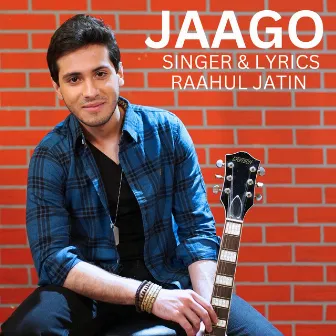 Jaago by Raahul Jatin