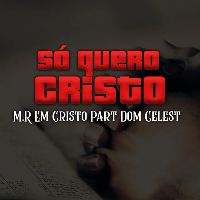 Só Quero Cristo