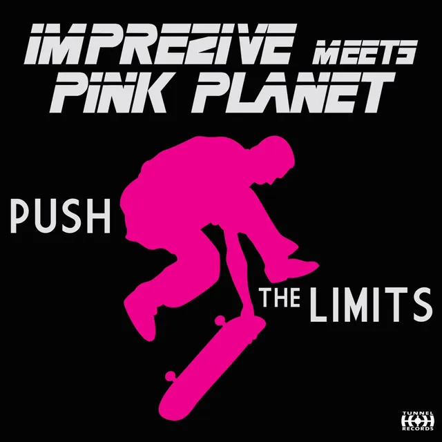 Push the Limits (Imprezive meets Pink Planet) - Mankee Remix Edit