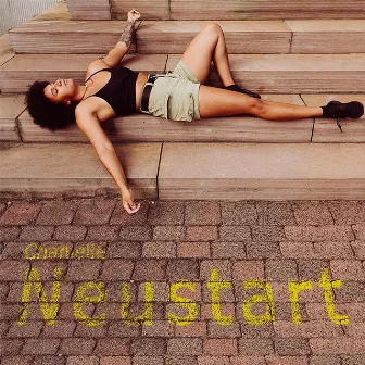 Neustart by Chanielle