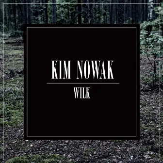 Wilk by Kim Nowak