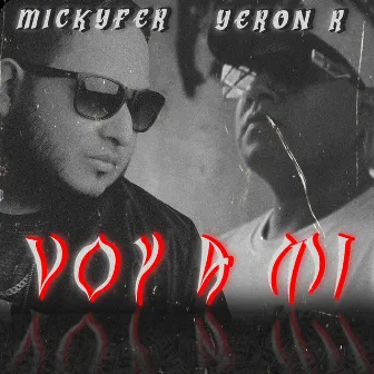 Voy a mi by Yeron R