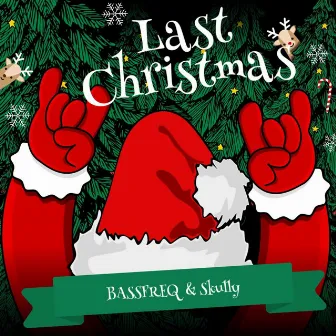 Last Christmas (Hardstyle Mix) by Bassfreq