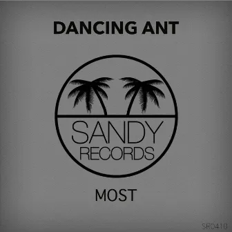 Dancing Ant by MOST