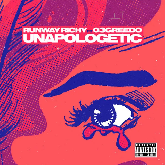 Unapologetic (feat. 03 Greedo)