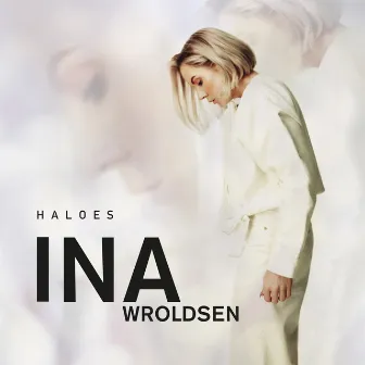 Haloes by Ina Wroldsen