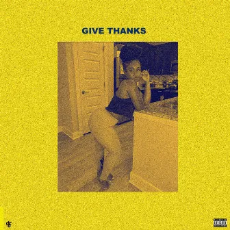 Give Thanks by Damond Lockett