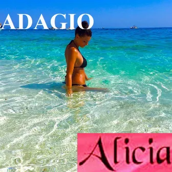 Adagio (Live) by Alicia