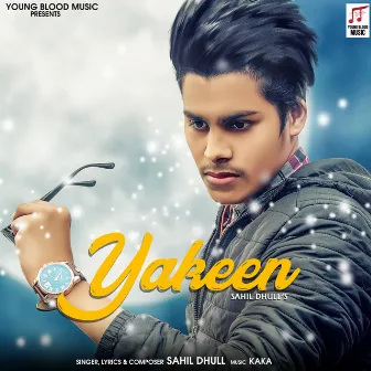 Yakeen by Sahil Dhull