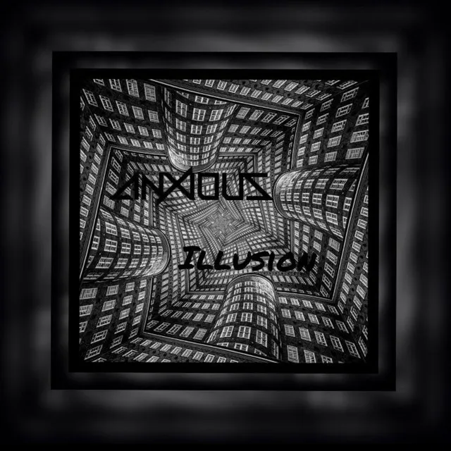 Anxious - Illusion - (Original Mix)