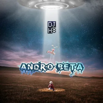 Andro Beta by DJ H8