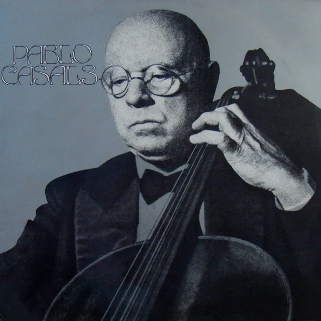 Varios Compositores: Pablo Casals