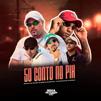 50 Conto no Pix by Mc Gedeh