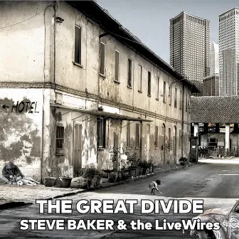 The Great Divide by the LiveWires