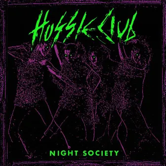 Night Society by Hussle Club