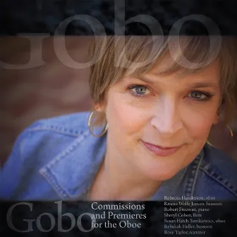 Gobo: Commissions and Premieres for Oboe by Rebecca Henderson