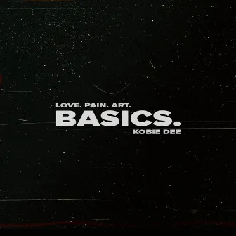 Basics by Kobie Dee