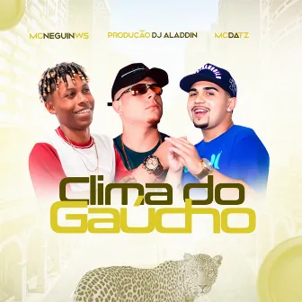 Clima do Gaúcho by MC Neguin WS