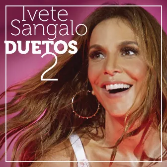 Duetos 2 by Ivete Sangalo