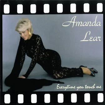 Everytime You Touch Me by Amanda Lear