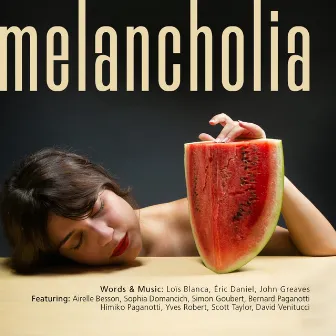 Melancholia by Eric Daniel