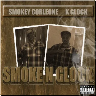 Smoke N Glock by 