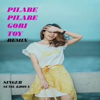 Pilabe Pilabe Gori Toy Remix (Nagpuri) by Sunil Khoya