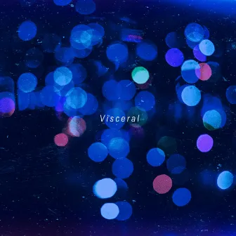 Visceral by yurei