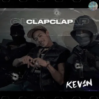 CLAP CLAP by Kev1n