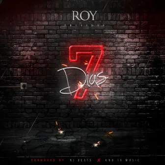 7 Dias by Roy