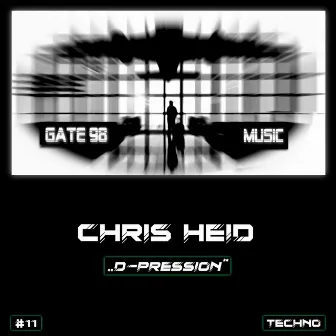 D-Pression (Original Mix) by Chris Heid