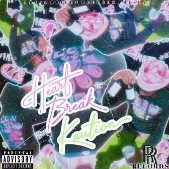 Heart Break Kaution by Kaution $$$