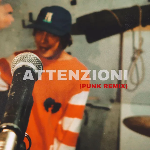 Attenzioni (Punk Remix)