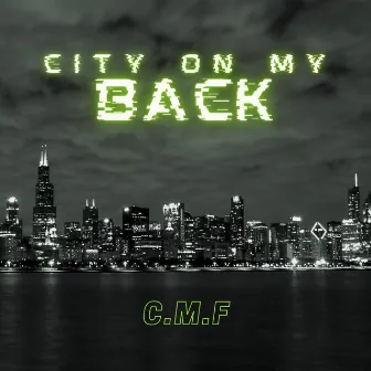 City On My Back by CMF