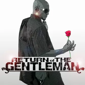 Return of the Gentleman by J-5ive