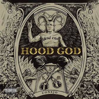 Hood God by Conejo