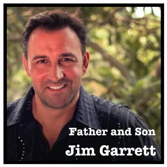 Father and Son by Jim Garrett