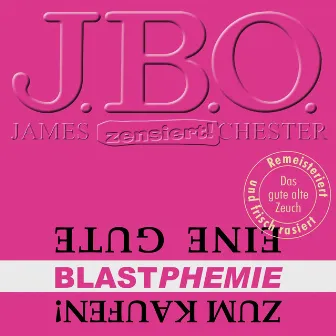 Eine gute Blastphemie zum Kaufen by J.B.O.