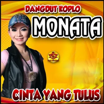 Dangdut Koplo Monata Cinta Yang Tulus by Monata