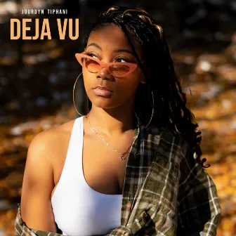 Deja Vu by Jourdyn Tiphani