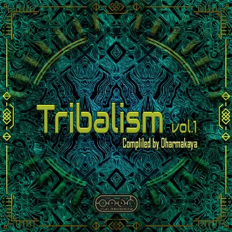 Tribalism vol.1 (Compiled by Dharmakaya) by Dharmakaya