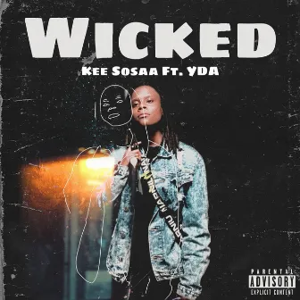 Wicked by Kee Sosaa