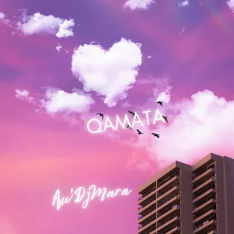 Qamata by A'w DJ Mara