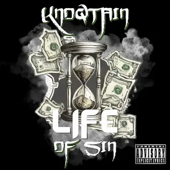 Life of sin by Knoqtain