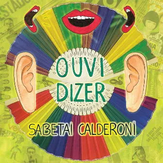 Ouvi Dizer by Sabetai Calderoni