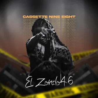 CASSETTE NINE EIGHT by EL Zondo46