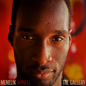 THE GALLERY by Menelik Arnell