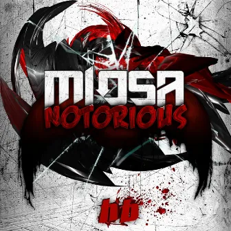 Notorious - EP by Miosa