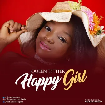 Happy Girl by Queen Esther